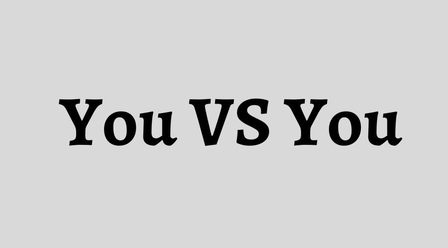 You VS You.png